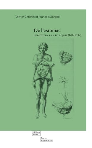 De l'estomac<br>controverses sur un organe (1709-1712)