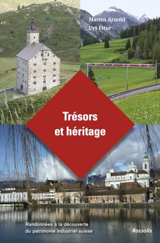 Trésors et héritage<br>randonnées à la découverte du patrimoi...