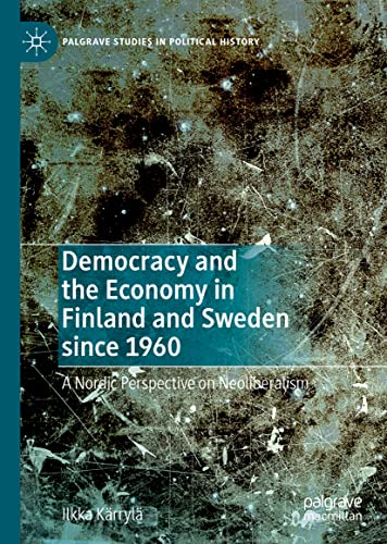 Democracy and the economy in Finland and Sweden since 1960 :...