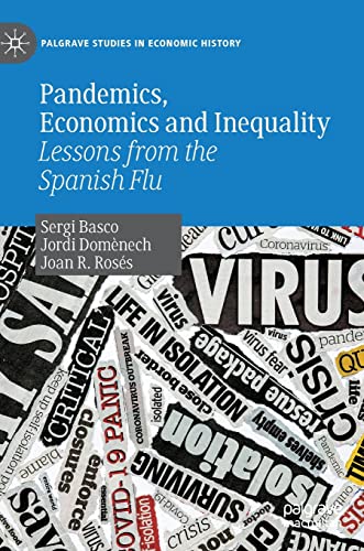 Pandemics, economics and inequality<br>lessons from the Spani...