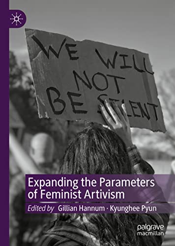 Expanding the parameters of feminist artivism