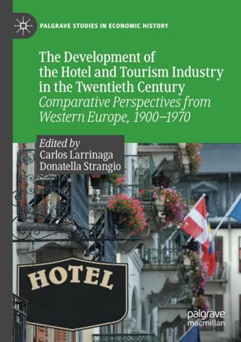 The development of the hotel and tourism industry in the twe...