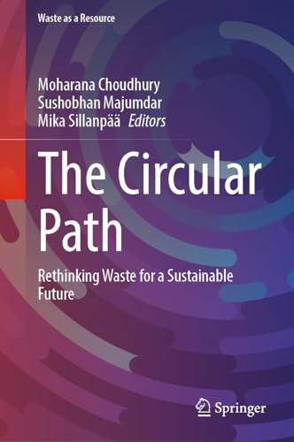 The circular path<br>rethinking waste for a sustainable futur...