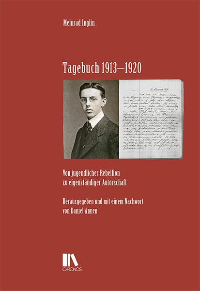Tagebuch 1913-1920<br>von jugendlicher Rebellion zu eigenstä...