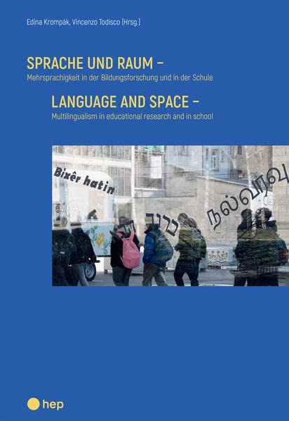 Sprache und Raum<br>Mehrsprachigkeit in der Bildungsforschung...