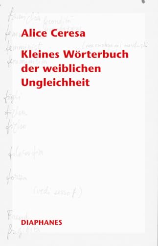 Kleines Wörterbuch der weiblichen Ungleichheit