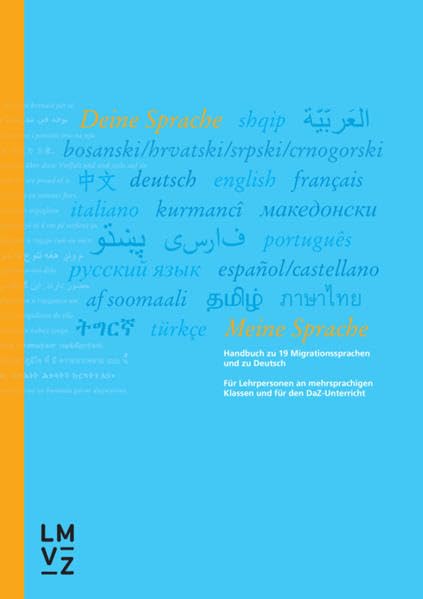 Deine Sprache - meine Sprache<br>Handbuch zu 20 Migrationsspr...