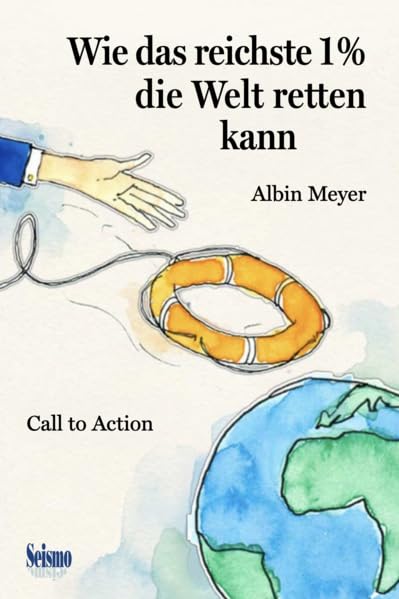 Wie das reichste 1% die Welt retten kann<br>call to action