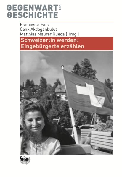 Schweizer:in werden<br>Eingebürgerte erzählen