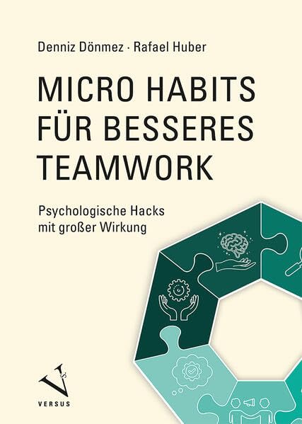 Micro Habits für besseres Teamwork<br>psychologische Hacks m...