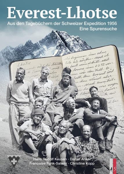 Everest-Lhotse<br>aus den Tagebüchern der Schweizer Expediti...