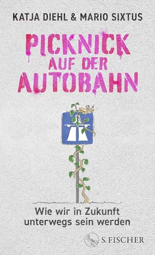 Picknick auf der Autobahn<br>wie wir in Zukunft unterwegs sei...