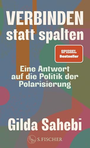 Verbinden statt spalten<br>eine Antwort auf die Politik der P...