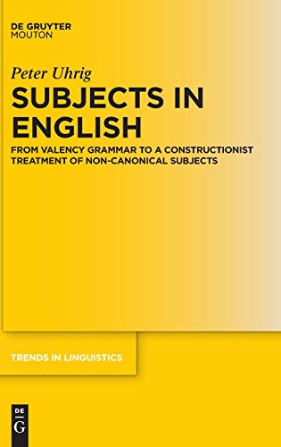 Subjects in English<br>from valency grammar to a construction...