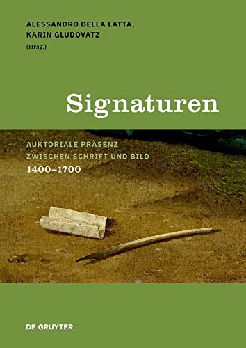 Signaturen<br>Auktoriale Präsenz zwischen Bild und Schrift, ...