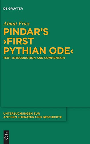Pindar’s First Pythian Ode<br>text, introduction and commenta...