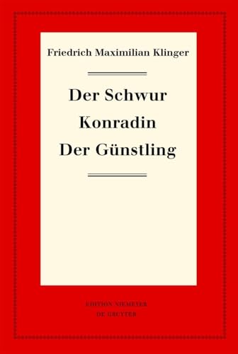 Der Schwur  ; Konradin ; Der Günstling