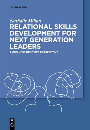 Relational skills development for next generation leaders<br>...