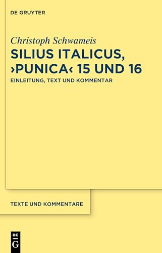 Silius Italicus, 'Punica' 15/16<br>Einleitung, Text und Komme...