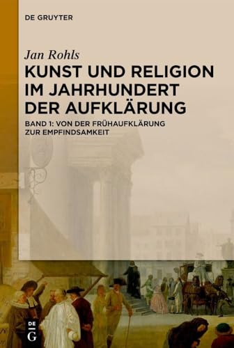 Kunst und Religion im Jahrhundert der Aufklärung
