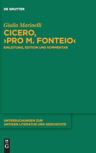 Cicero, Pro M. Fonteio<br>Einleitung, Edition und Kommentar