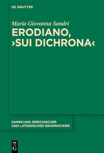 Erodiano, sui dichrona<br>edizione critica, con altri trattat...