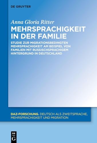 Mehrsprachigkeit in der Familie<br>Studie zur migrationsbedin...