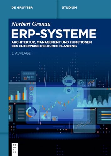 ERP-Systeme<br>Architektur, Management und Funktionen des Ent...
