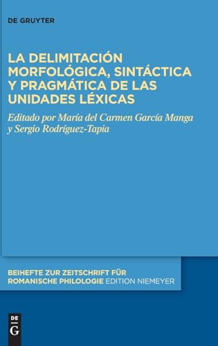La delimitación morfológica, sintáctica y pragmática de ...
