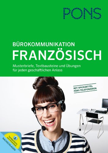 PONS Bürokommunikation Französisch<br>Musterbriefe, Textbaust...