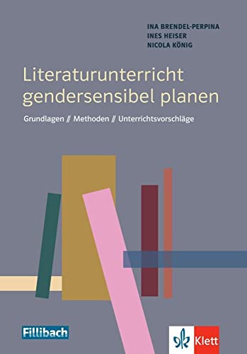 Literaturunterricht gendersensibel planen<br>Grundlagen – Met...