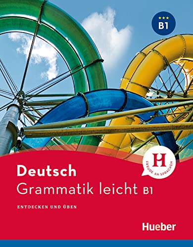Deutsch Grammatik leicht B1<br>entdecken und üben