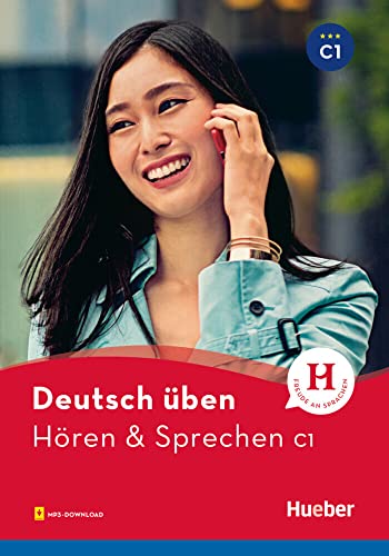 Deutsch üben<br>Hören & Sprechen C1<br>Buch mit Audios online