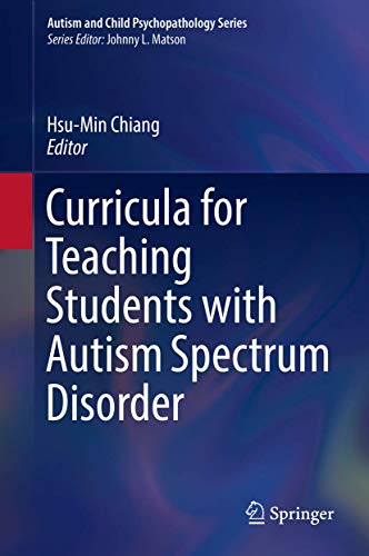 Curricula for Teaching Students with Autism Spectrum Disorde...