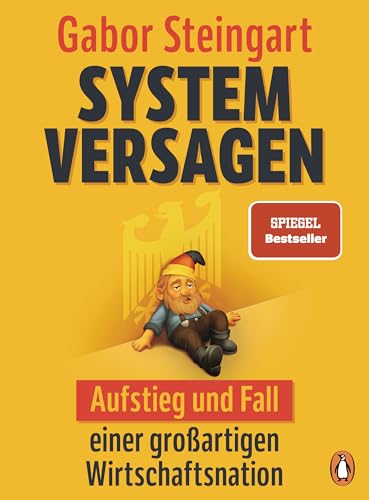 Systemversagen<br>Aufstieg und Fall einer großartigen Wirtsch...