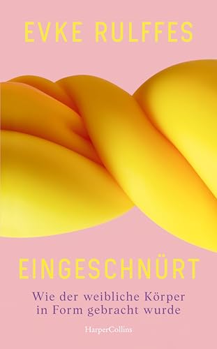Eingeschnürt<br>wie der weibliche Körper in Form gebracht w...