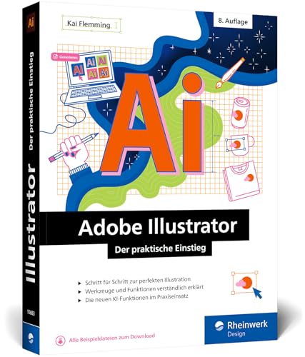 Adobe Illustrator<br>der praktische Einstieg