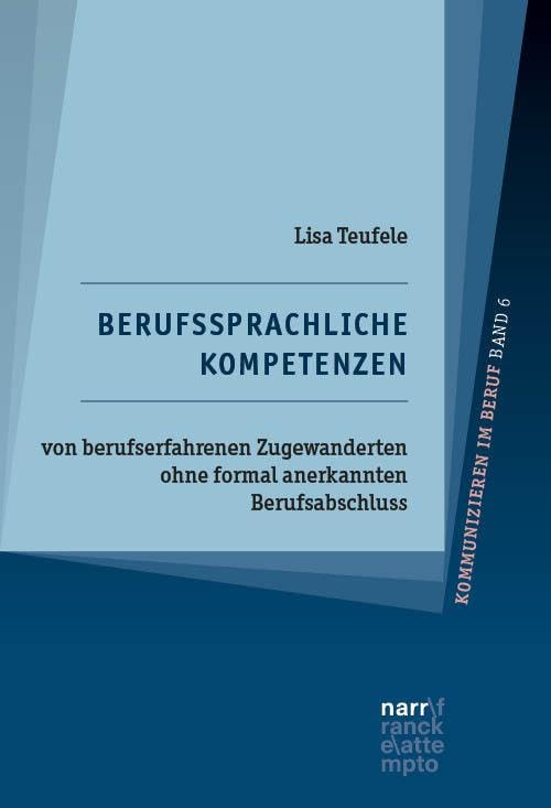 Berufssprachliche Kompetenzen von berufserfahrenen Zugewande...