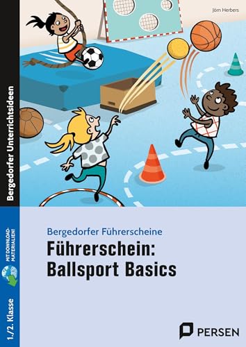 Führerschein: Ballsport Basics<br>1./2. Klasse