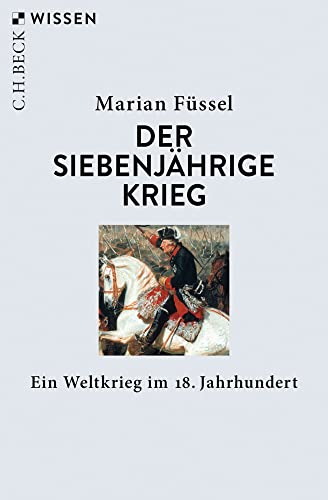 Der Siebenjährige Krieg<br>ein Weltkrieg im 18. Jahrhundert