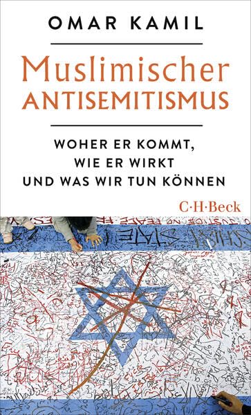 Muslimischer Antisemitismus<br>Woher er kommt, wie er wirkt u...