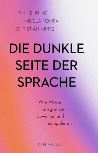 Die dunkle Seite der Sprache<br>wie Worte ausgrenzen, abwerte...