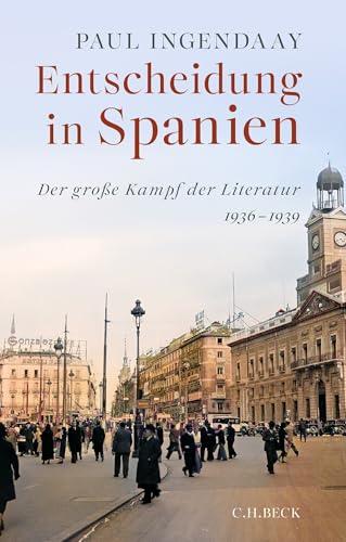 Entscheidung in Spanien : der grosse Kampf der Literatur 193...