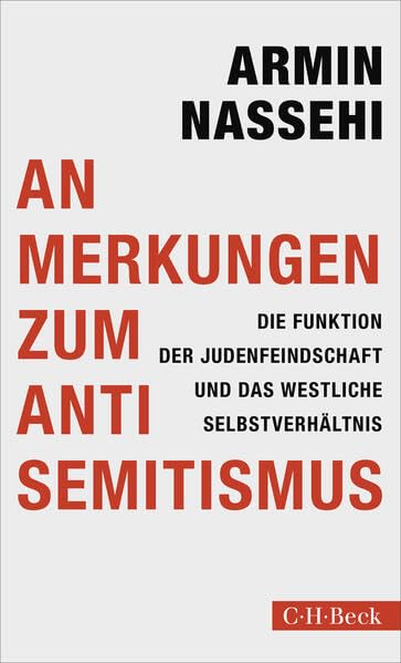 Anmerkungen zum Antisemitismus<br>die Funktion der Judenfeind...
