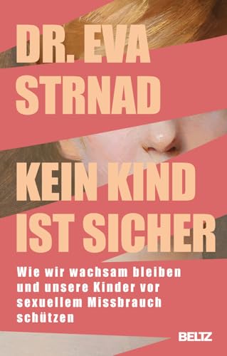 Kein Kind ist sicher<br>wie wir wachsam bleiben und unsere Ki...