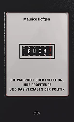 Teuer!<br>die Wahrheit über Inflation, ihre Profiteure und d...