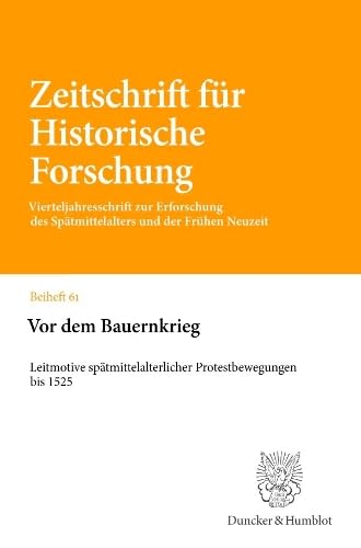 Vor dem Bauernkrieg<br>Leitmotive spätmittelalterlicher Prot...