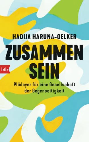 Zusammensein<br>Plädoyer für eine Gesellschaft der Gegensei...