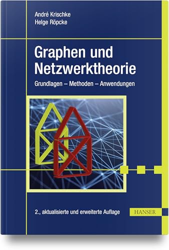 Graphen und Netzwerktheorie<br>Grundlagen - Methoden - Anwend...