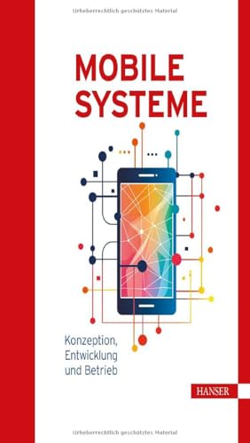 Mobile Systeme<br>Konzeption, Entwicklung und Betrieb